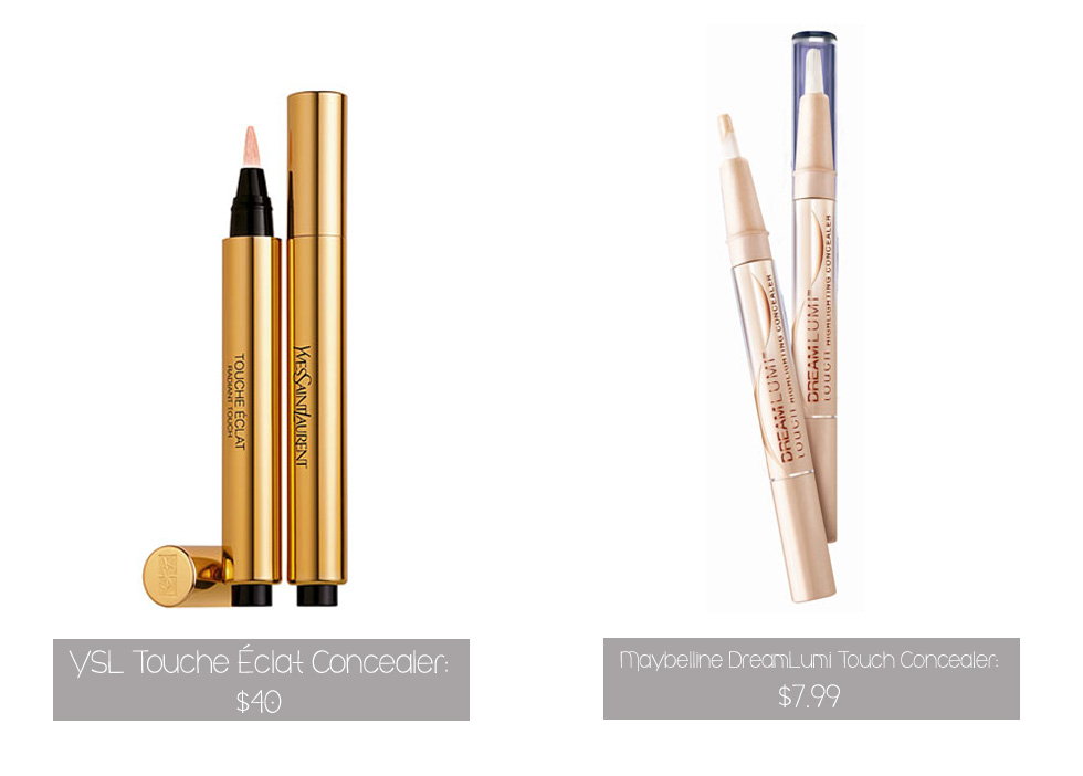 YSL Touche Eclat concealer: $?; Maybelline DreamLumi Touch concealer: $?