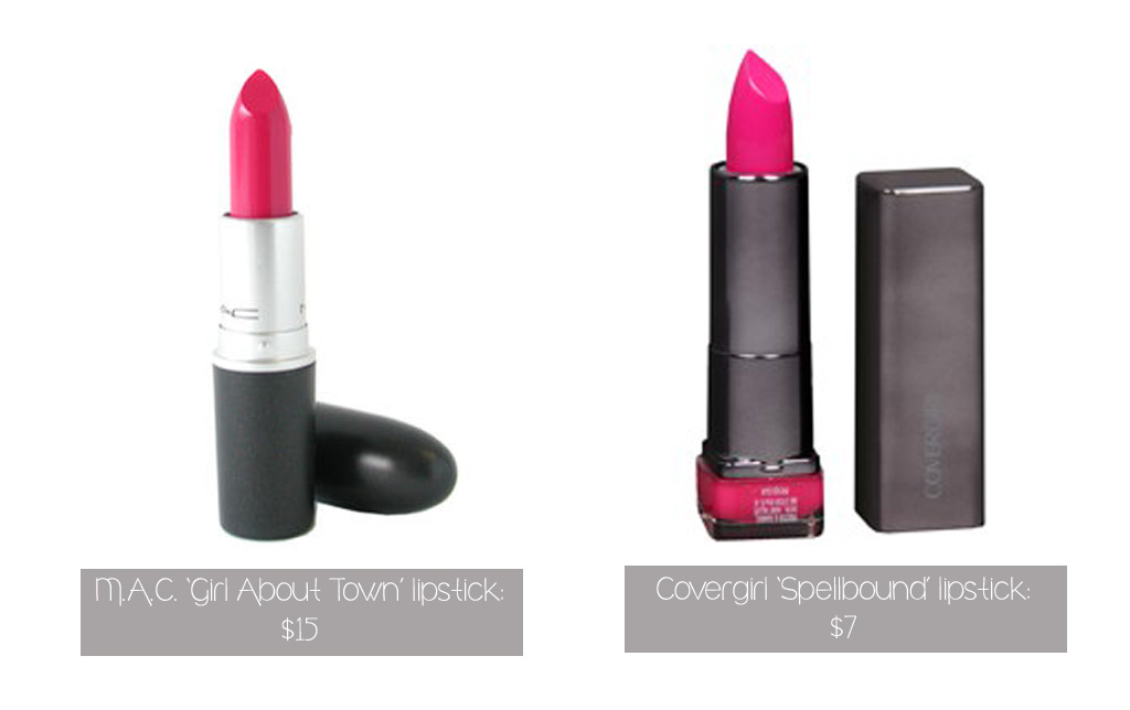 M.A.C. 'Girl About Town': $15; Covergirl "Spellbound': $7